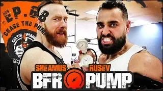 Rusev 'BFR' Pump | Ep.68 Sport Science Workout