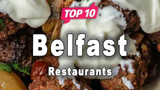 Top 10 Restaurants to Visit in Belfast | Northern Ireland - English