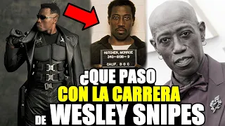 EL TRAGICA CARRERA Y EL TRISTE FINAL DE WESLEY SNIPES