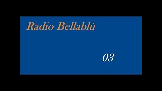 Radio Bellablù 03