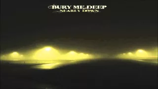 Bury Me Deep - 12 In Hope Of Answers