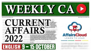 CurrentAffairs Weekly | 9 -  15 October 2022 | English | Current Affairs | AffairsCloud