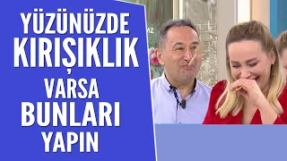 Yüzdeki kırışıklıkları kendiniz de giderebilirsiniz...