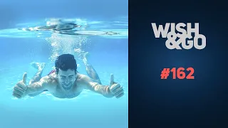 Wish&Go | 162 – Plivaj sine, daleko je Amerika