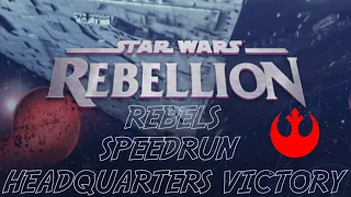 STAR WARS REBELLION Rebels Speedrun [Headquarters Victory] [PB]