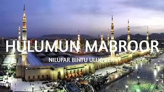 Hulumun Mabroor - Nilufar bintu Ulug'bek حلم مبرور | arabic-uzbek (Lyrics/Matn)