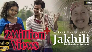 Jakhili (Official Video Song) || New Pati Rabha Video Song 2021 || Himashree Rabha || Bipul Rabha