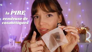 ASMR | La pire vendeuse de cosmétiques (ta peau est TRÈS grasse)