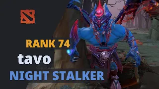tavo (Rank 74) plays Night Stalker Dota 2 Full Game