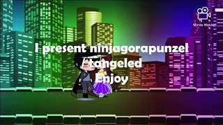 Ninjago gacha rapunzel/tangeled mini movie colaxy story