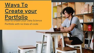 Create your own Data Science Portfolio with no coding.