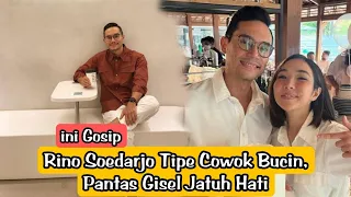 📽️Rino Soedarjo Tipe Cowok Bucin, Pantas Gisel Jatuh Hati