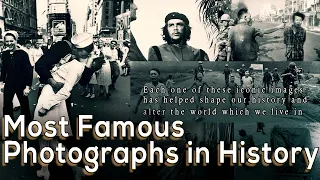 || Most Famous Photographs in History ||