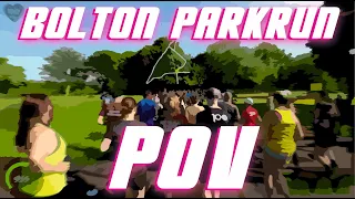 Bolton Parkrun POV - Event #600