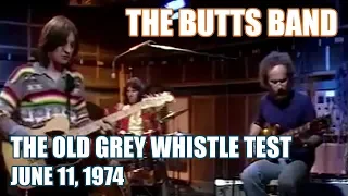 The Butts Band - The Old Grey Whistle Test (1974)