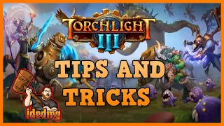 Torchlight 3 Tips and Tricks