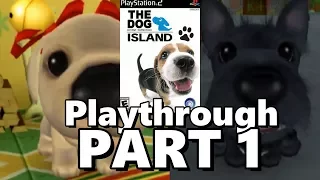 THE DOG Island (PS2) Playthrough - Part 1