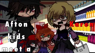 Afton Kids Meet A Karen || Gacha FNAF ⫯ Afton FAMILY ||