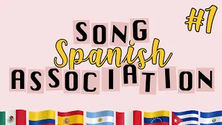 Spanish Song Association #1
