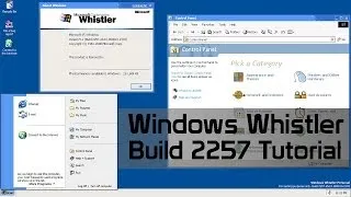 Windows Whistler Build 2257 Install Tutorial