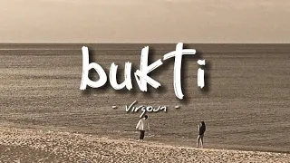 bukti - Virgoun (lirik)