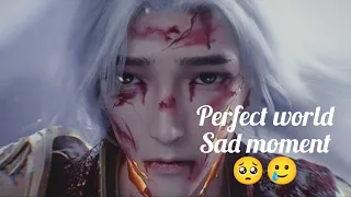 broken angel || perfect world || shi hao 🥲 || #perfectworld #shihao #sadvideo #donghua #sadmoment