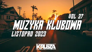 🧡 NAJLEPSZE KLUBOWE UTWORY NA IMPREZĘ - LISTOPAD 2023 - VOL.37 🧡