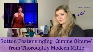 Sutton Foster singing "Gimme Gimme" from Thoroughly Modern Millie | Voice Teacher Reacts