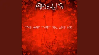 The Way That You Love Me (Freestyle Radio Edit)