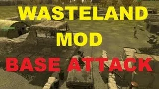 Arma 2 - Wasteland Mod - Base Attack