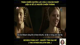 REVIEW PHIM HOT : NGƯỜI TÌNH ĐẠI ĐẾ ( THE OTHER BOLEYN GIRL ) | Phim Mới 2021 |