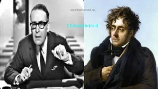 Henri Guillemin - François-René de Chateaubriand (Intégral)