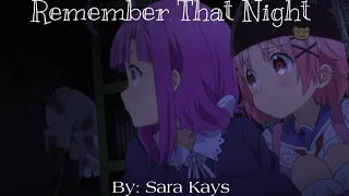 〚 Nightcore 〛↛Remember That Night// by Sara Kays // Lyrics // 1 Hour