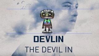 Devlin - Blow Your Mind ft Maverick Sabre [Audio]