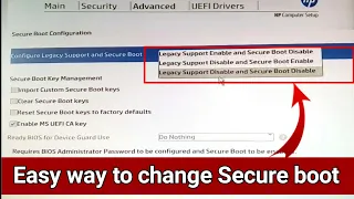 Legacy Support Enable Secure boot disable/Legacy support disable secure boot enable