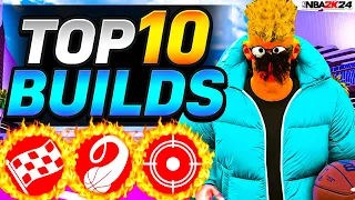 TOP 10 BEST BUILDS in NBA 2K24