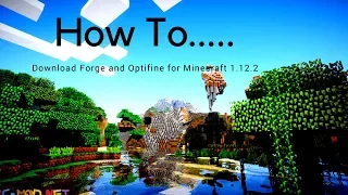 How to Download Forge and Optifine for Minecraft