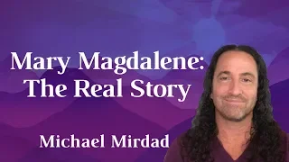 Mary Magdalene The Real Story