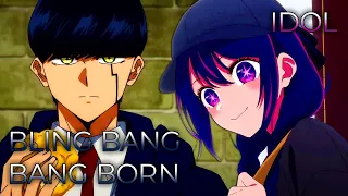 IDOL x Bling-Bang-Bang-Born (Short Ver.) | Mashup of Mashle 2, Oshi no Ko [YOASOBI x Creepy Nuts]