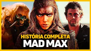 Mad Max EXPLICADO: HISTÓRIA COMPLETA!