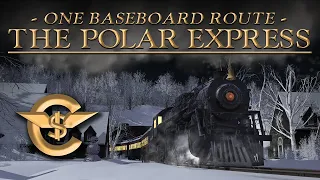 THE POLAR EXPRESS - One Baseboard Route | Full Movie [TRS19 - 4K]