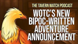 Diving into WOTC’s new BIPOC-written D&D adventure announcement