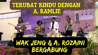 WAK JENG Perform bersama A. ROZAINI - Terubat rindu dengan A Ramlie