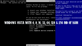 Windows Vista with 4, 8, 16, 32, 64, 128 & 256 MB of Ram! An Experiment