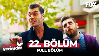 Şevkat Yerimdar 22. Bölüm