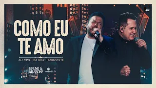 Bruno e Marrone – Como eu te amo