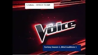 The Voice Fantasy Season Blind Audition 1 LIVE!