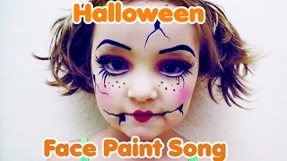 Face Paint Song 2 (Halloween Face Paint)