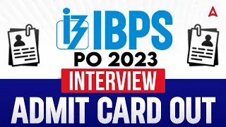 IBPS PO Admit Card 2023 | IBPS PO Interview Call Letter Out | IBPS PO Interview Preparation