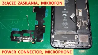 Złącze zasilania, mikrofon Apple Iphone 7, jak naprawić.